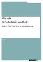   Die "Individualisierungsdebatte"