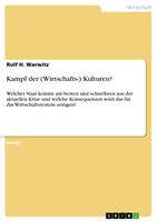   Kampf der (Wirtschafts-) Kulturen?
