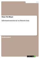   Informationretrieval on Patents-Asia