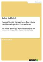   Human Capital Management. Bewertung von Humankapital in Unternehmen