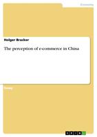   The perception of e-commerce in China