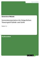   Szeneninterpretation des b&uuml;rgerlichen Trauerspiels Kabale und Liebe