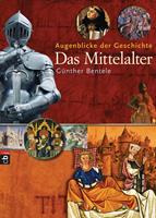 Augenblicke der Geschichte - Das Mittelalter