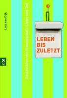   Leben bis zuletzt