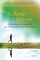   Die Seele läuft mit