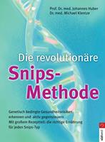   Die revolutionäre Snips-Methode