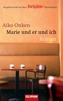   Marie und er und ich