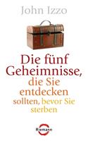   Die fünf Geheimnisse, die Sie entdecken sollten, bevor Sie sterben