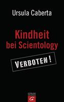   Kindheit bei Scientology