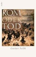   Rom oder Tod