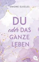   Du oder das ganze Leben