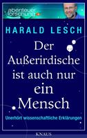   Der Außerirdische ist auch nur ein Mensch