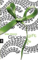   Gl&uuml;cksgift