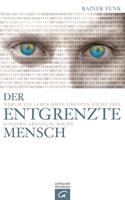   Der entgrenzte Mensch