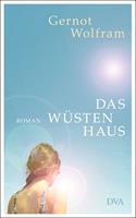   Das Wüstenhaus