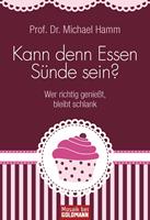   Kann denn Essen Sünde sein?