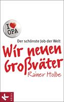   Wir neuen Großväter