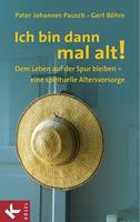   Ich bin dann mal alt!