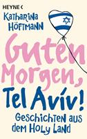   Guten Morgen, Tel Aviv!