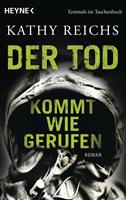   Der Tod kommt wie gerufen