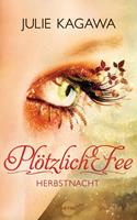   Plötzlich Fee - Herbstnacht