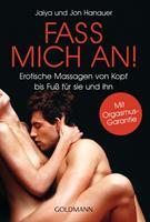   Fass mich an!