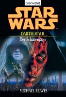   Star Wars. Darth Maul. Der Schattenjäger