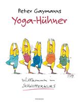   Yoga-Hühner