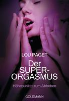   Der Super-Orgasmus