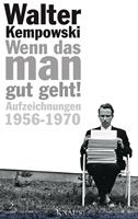   Wenn das man gut geht!