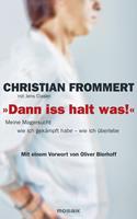   "Dann iss halt was!"