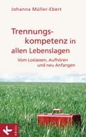   Trennungskompetenz in allen Lebenslagen