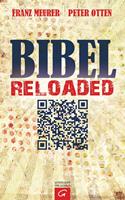   Bibel reloaded