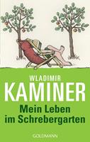   Mein Leben im Schrebergarten