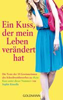 Ein Kuss, der mein Leben verändert hat