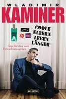   Coole Eltern leben l&auml;nger