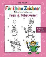   F&uuml;r kleine Zeichner - Feen und Fabelwesen