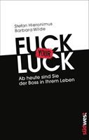   Fuck your Luck