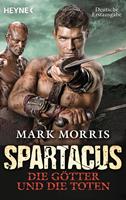   Spartacus: Die Götter und die Toten