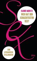   Wer hat den schlechtesten Sex?