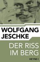   Der Riss im Berg