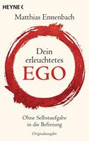   Dein erleuchtetes Ego