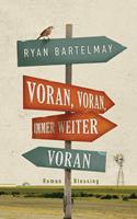   Voran, voran, immer weiter voran