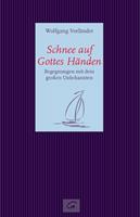   Schnee auf Gottes Händen