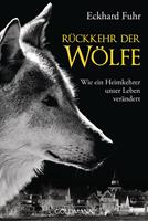   Rückkehr der Wölfe