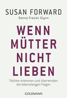   Wenn Mütter nicht lieben