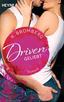   Driven. Geliebt