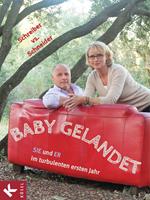   Baby gelandet!