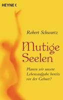   Mutige Seelen