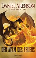   Der Atem des Feuers